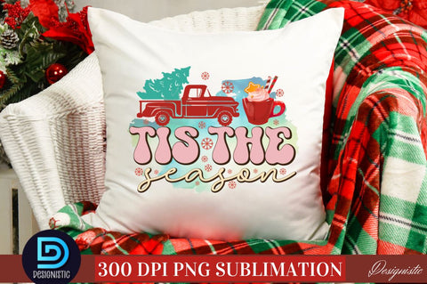 Tis the season PNG Sublimation DESIGNISTIC 