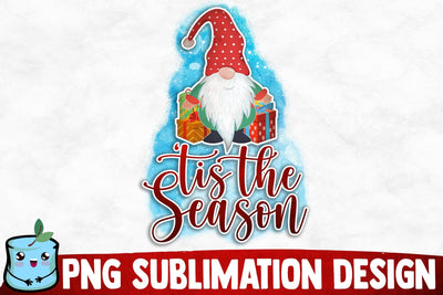 Tis The Season Sublimation Design Sublimation MintyMarshmallows 
