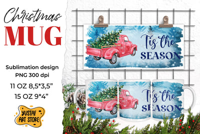 Tis the Season sublimation mug. Christmas Red truck mug PNG Sublimation Yustaf Art Store 