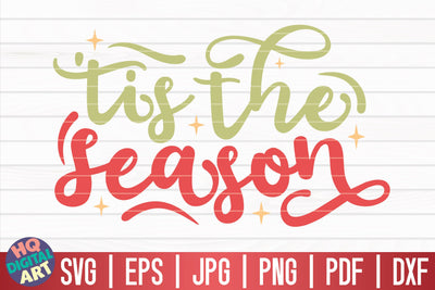 Tis the season SVG | Funny Christmas Quote SVG HQDigitalArt 