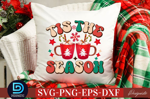 Tis the season SVG SVG DESIGNISTIC 