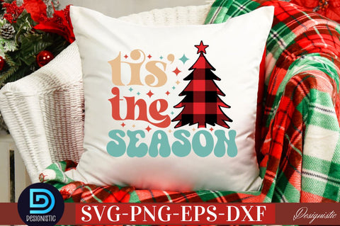 Tis' the season SVG SVG DESIGNISTIC 
