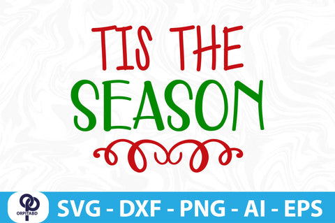 Tis the Season-svg SVG orpitasn 