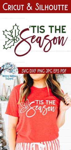Tis The Season SVG SVG Wispy Willow Designs 
