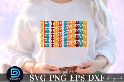 Tis the season, Thanksgiving SVG SVG DESIGNISTIC 