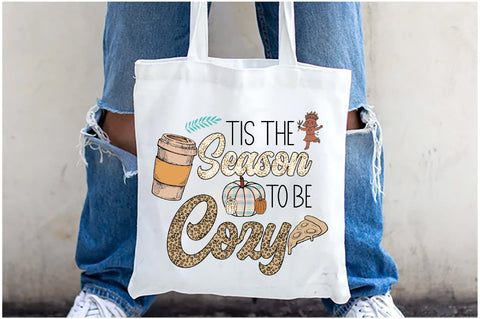 Tis the Season to Be Cozy Sublimation Sublimation Jagonath Roy 