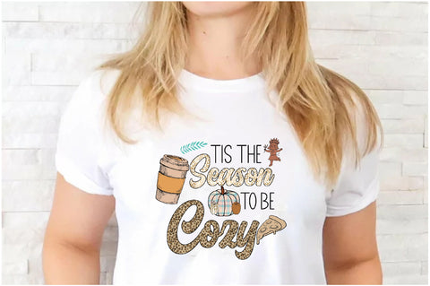 Tis the Season to Be Cozy Sublimation Sublimation Jagonath Roy 