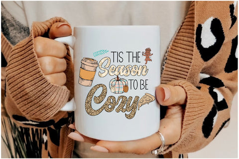 Tis the Season to Be Cozy Sublimation Sublimation Jagonath Roy 
