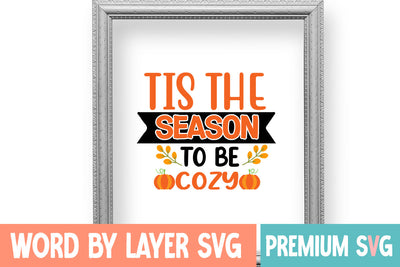 Tis the Season to Be Cozy SVG cute file SVG Blessedprint 