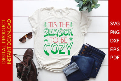 ‘Tis The Season To Be Cozy Winter SVG PNG EPS Cut File SVG Creativedesigntee 
