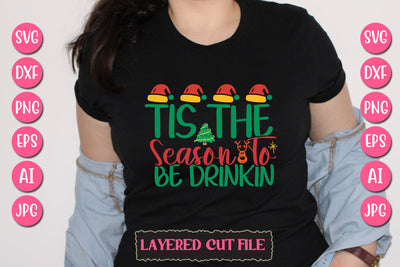 Tis The Season To Be Drinkin SVG Cut File SVG Newmockups 