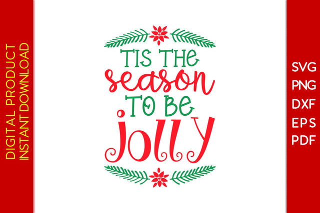 Tis The Season To Be Jolly Christmas SVG PNG PDF Cut File SVG Creativedesigntee 
