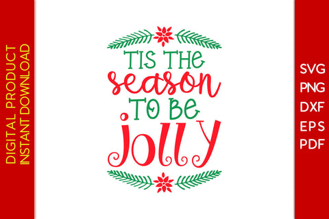 Tis The Season To Be Jolly Christmas SVG PNG PDF Cut File SVG Creativedesigntee 