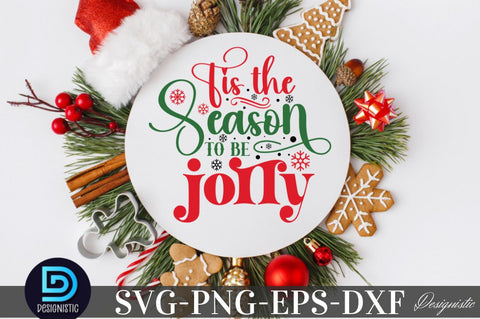 Tis the season to be jolly, Christmas SVG SVG DESIGNISTIC 