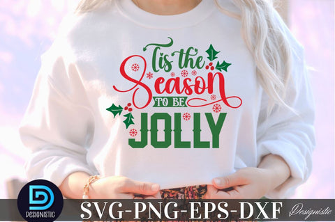 Tis the season to be jolly, Christmas SVG SVG DESIGNISTIC 