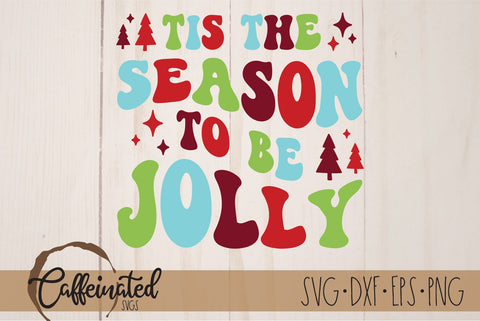 Tis The Season To Be Jolly Retro SVG SVG Caffeinated SVGs 
