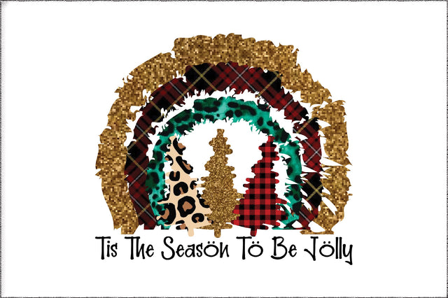 Tis The Season To Be Jolly Sublimation Sublimation Jagonath Roy 