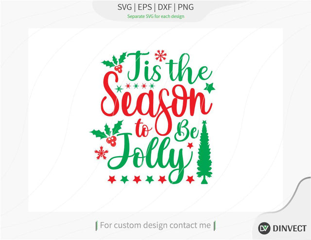 Tis the Season to be Jolly SVG, Christmas SVG ,Funny Christmas Shirt SVG, Kids Christmas SVG, Merry and Bright SVG, Christmas T-shirt Design, SVG Dinvect 