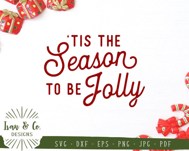 'Tis the Season to be Jolly SVG Files | Christmas | Holidays | Winter SVG (859214785) SVG Ivan & Co. Designs 
