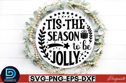 Tis the season to be jolly SVG SVG DESIGNISTIC 