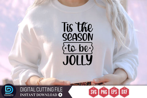 Tis the season to be jolly SVG SVG DESIGNISTIC 