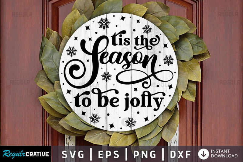 Tis the season to be jolly SVG SVG Regulrcrative 