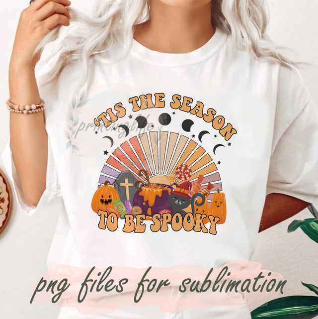 Tis The Season To Be Spooky Design Png, Halloween Sublimation Png, Spooky Png, Halloween Png, Pumpkins Png, Digital Download Sublimation PrintingLife 