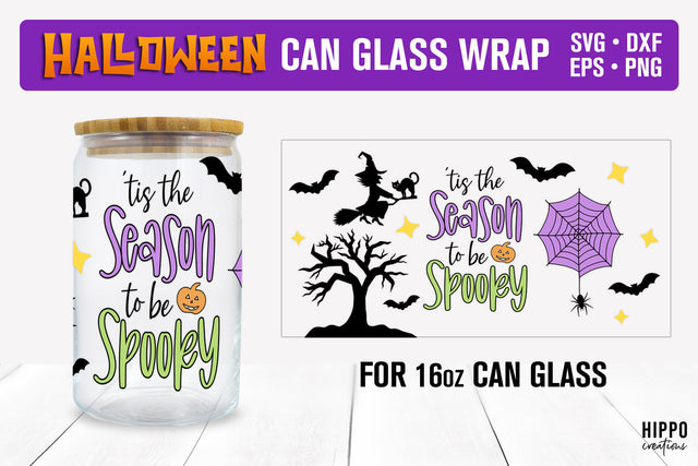 Tis The Season To Be Spooky Halloween Can Glass Wrap SVG Hippo Creations 