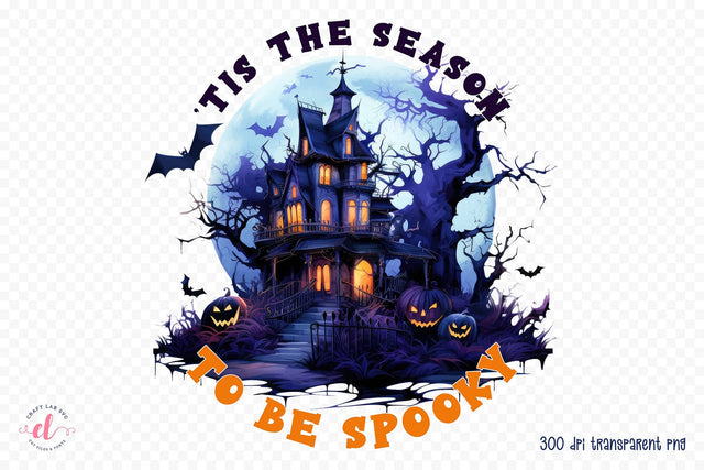Tis the Season to Be Spooky, Halloween PNG Sublimation CraftLabSVG 