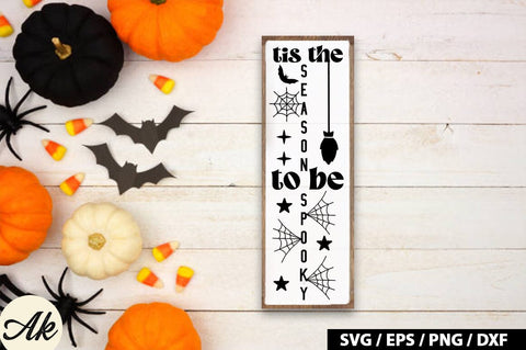 Tis the season to be spooky Porch Sign SVG SVG akazaddesign 