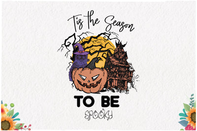 Tis the Season to Be Spooky Sublimation Sublimation Jagonath Roy 