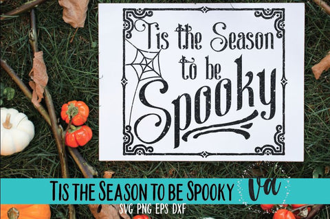 Tis the Season to Be Spooky SVG SVG V. Anderson Designs 