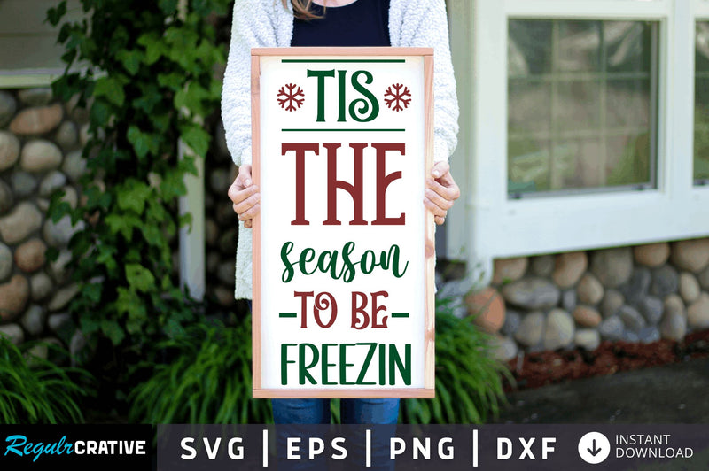 Tis the season to be SVG Design SVG Regulrcrative 