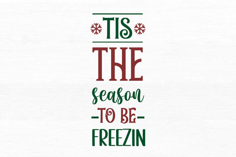 Tis the season to be SVG Design SVG Regulrcrative 