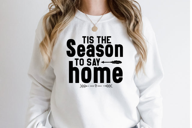Tis the season to say home SVG SVG orpitasn 
