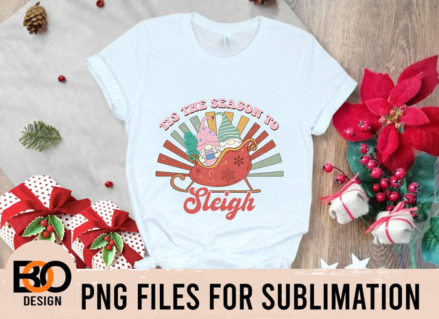 Tis the season to Sleigh PNG, Retro Sleigh Print File, Christmas Sleigh Sublimation Sublimation BOO-design 
