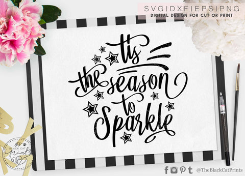 Tis the season to Sparkle | Christmas cut file SVG TheBlackCatPrints 