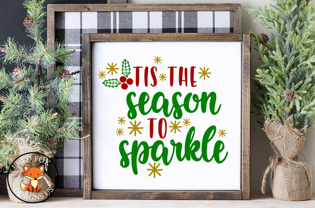 Tis The Season To Sparkle | Christmas SVG | SVG PNG DXF SVG RedFoxDesignsUS 
