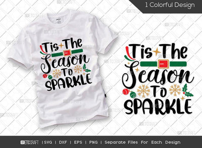 Tis The Season To Sparkle SVG Cut File | Family Christmas Svg | Winter Svg | Merry Christmas Svg | Holiday Svg | Christmas Svg | T-shirt Design SVG ETC Craft 