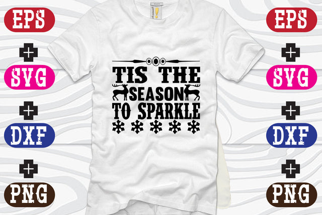 Tis The Season To Sparkle SVG Nurstore 
