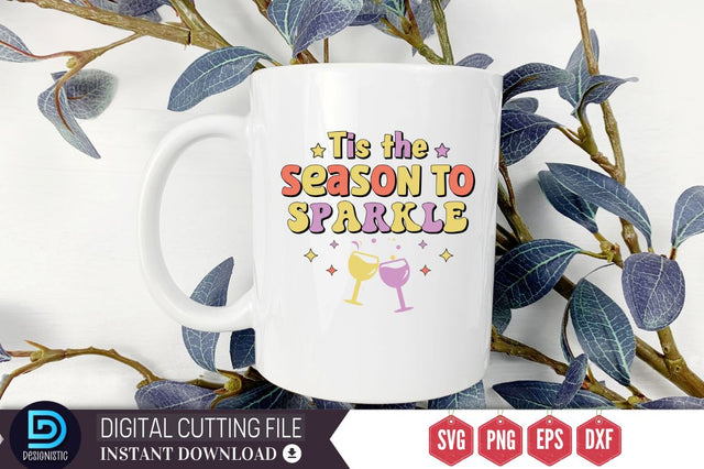 Tis the season to sparkle SVG SVG DESIGNISTIC 