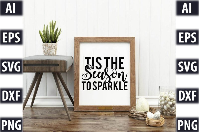 tis the Season to Sparkle SVG SVGista 