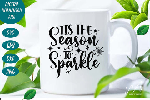Tis the season to sparkle svg,Tis the season svg, sparkle svg, Christmas svg, Christmas sparkle svg SVG Isabella Machell 