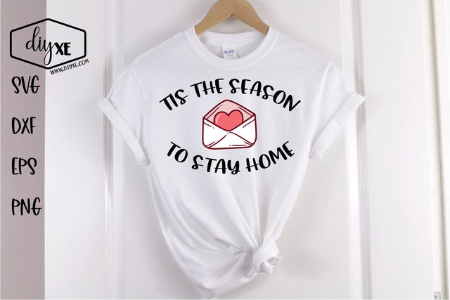 Tis The Season To Stay Home - A Social Distancing SVG Cut File SVG DIYxe Designs 