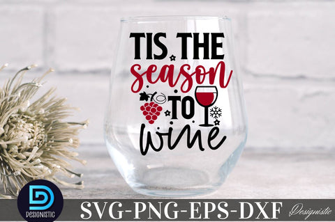 Tis the season to wine, Christmas Wine SVG SVG DESIGNISTIC 