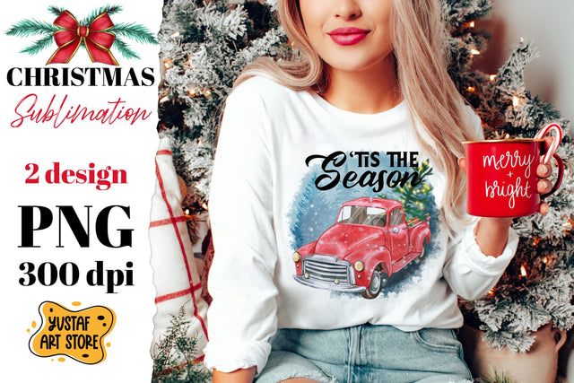 'tis the season. Truck and Christmas tree sublimation design Sublimation Yustaf Art Store 