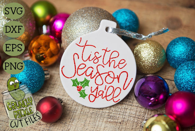 Tis the Season Y'all Christmas SVG Cut File SVG Crunchy Pickle 