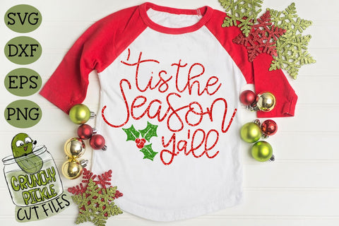 Tis the Season Y'all Christmas SVG Cut File SVG Crunchy Pickle 