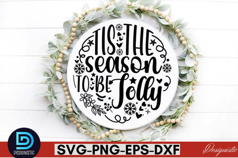 Tisthe season to be jolly SVG SVG DESIGNISTIC 