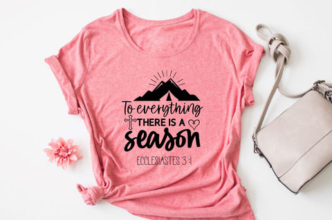 To everything there is a season ecclesiastes 3 :1 SVG SVG DESIGNISTIC 